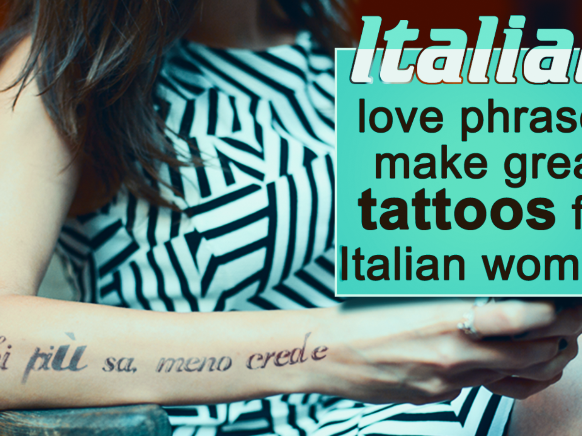 Italian Tattoos For Girls Thoughtful Tattoos